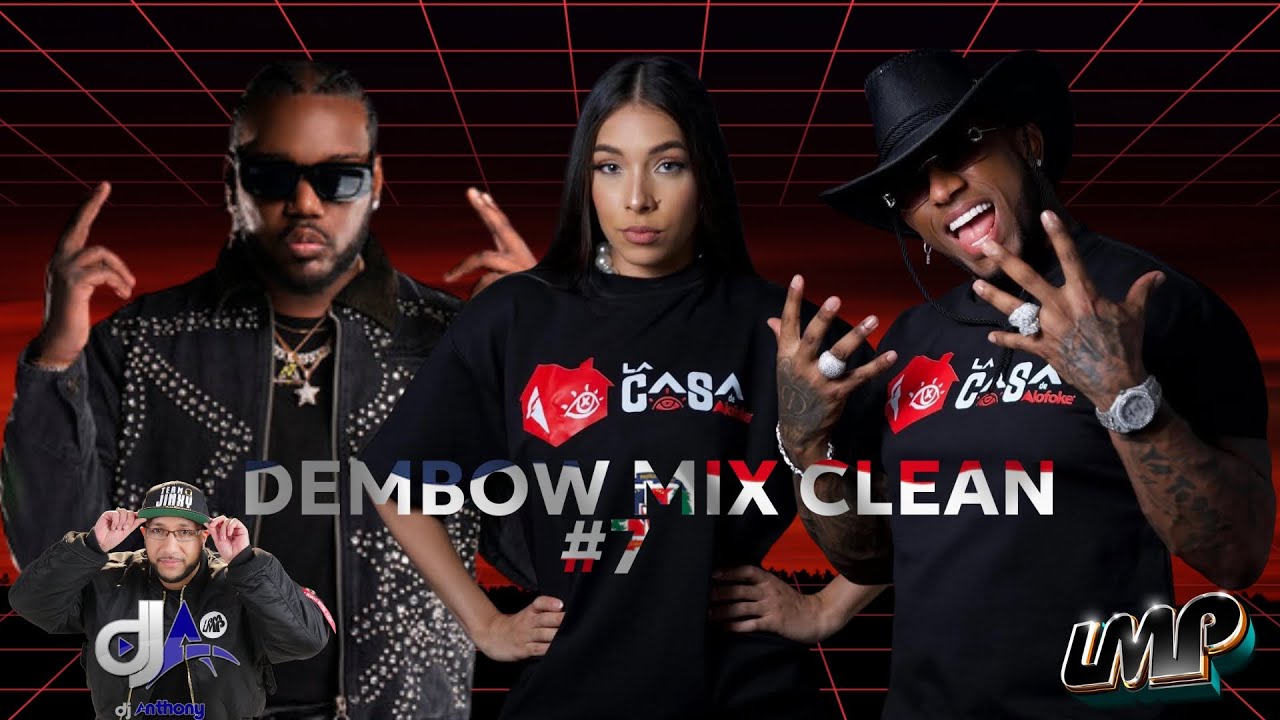 DEMBOW MIX CLEAN #7 - DJ ANTHONY LMP #dembow #clean