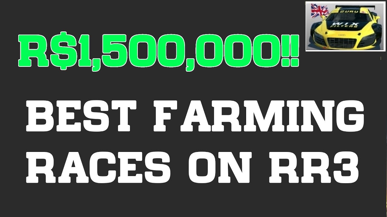 Farming  1.5 MILLION R$  R$1,500,000 for 1 Race Real Racing 3 RR3