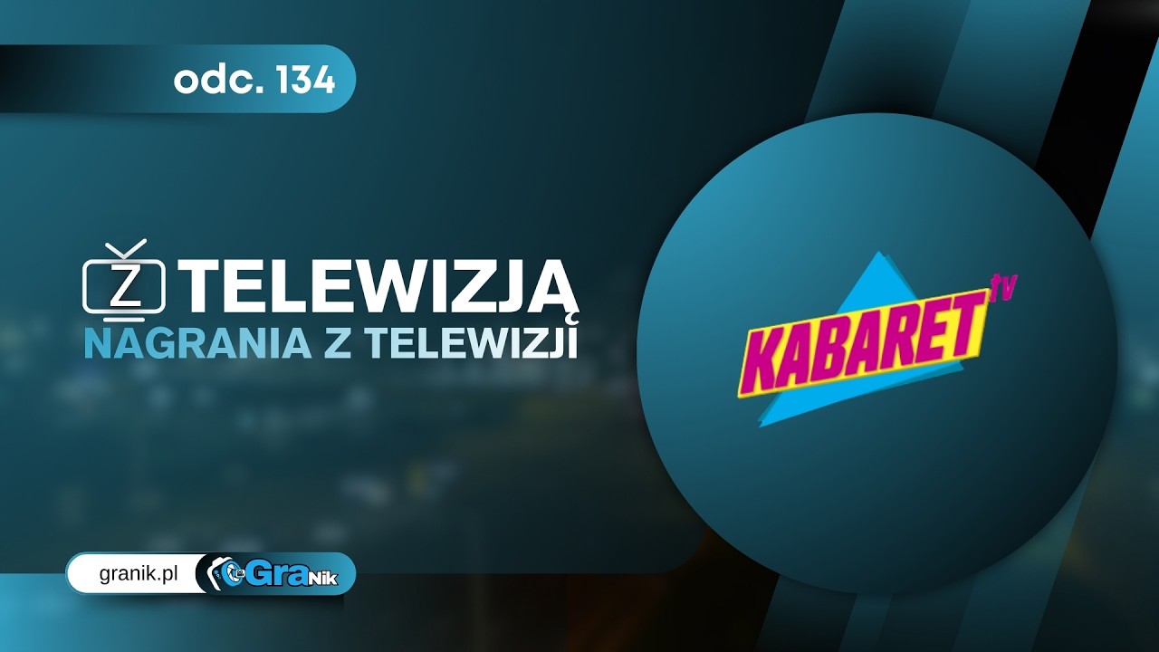 Z TELEWIZJĄ - Odcinek 134 „KABARET TV” 'Fragment Emisji'