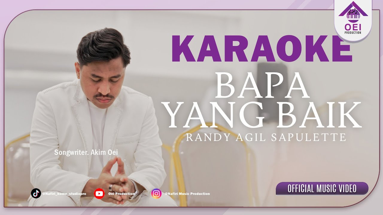 KAROKE || BAPA YANG BAIK || RANDY AGIEL SAPULETTE