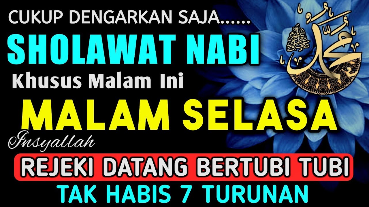 SHOLAWAT PENARIK REZEKI PALING DAHSYAT, Sholawat Nabi Muhammad SAW, SALAWAT JIBRIL PALING MERDU