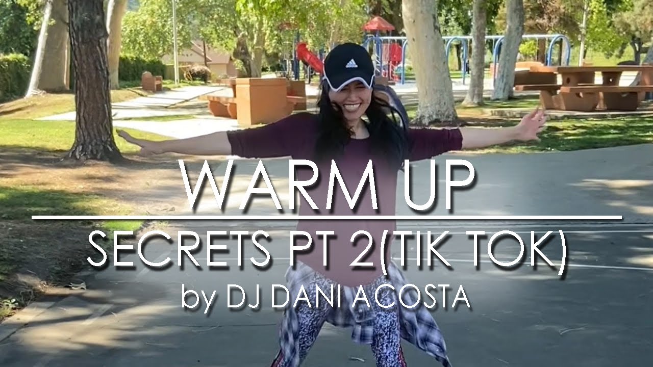 Warm Up - Secrets pt 2 TikTok by DJ Dani Acosta