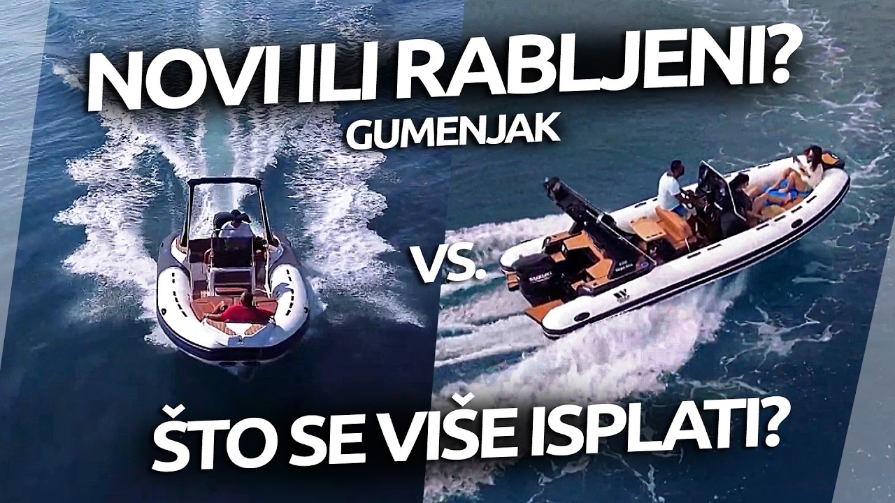 Novi ili rabljeni gumenjak? Što odabrati?