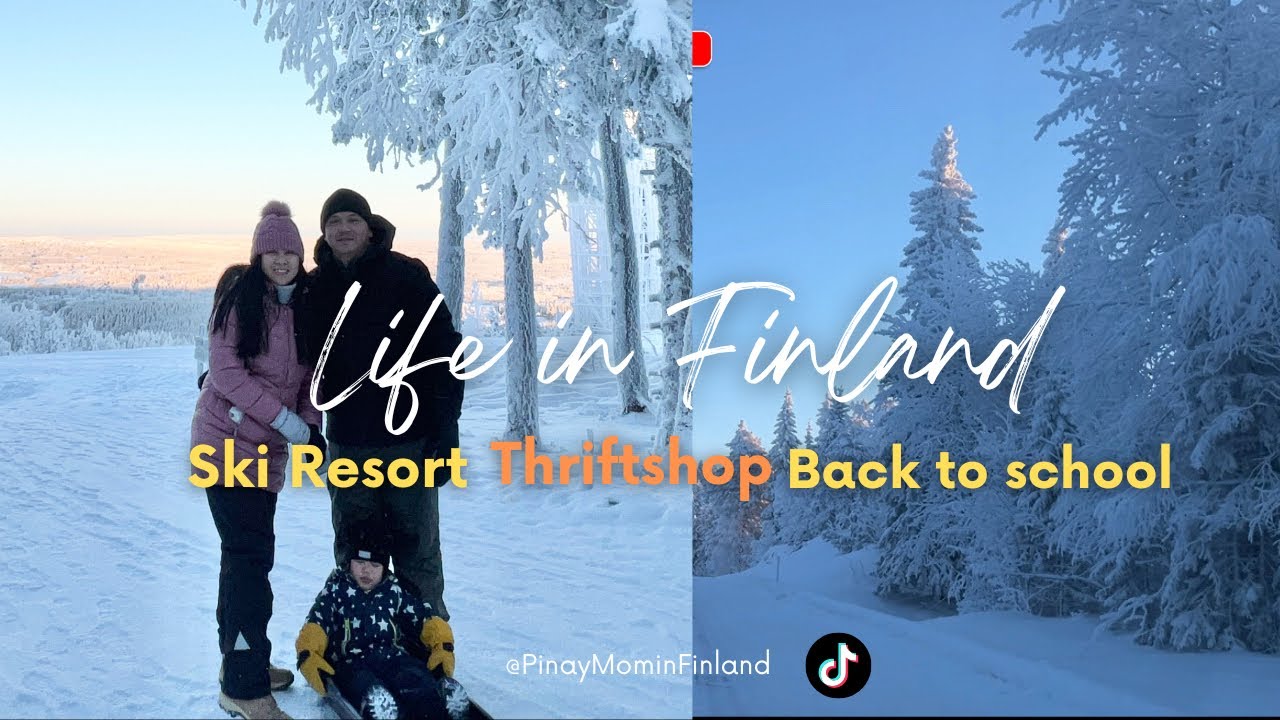 Filipino Family in Finland 🇵🇭🇫🇮 | Ski Resort x Thriftshop x Finnish Class
