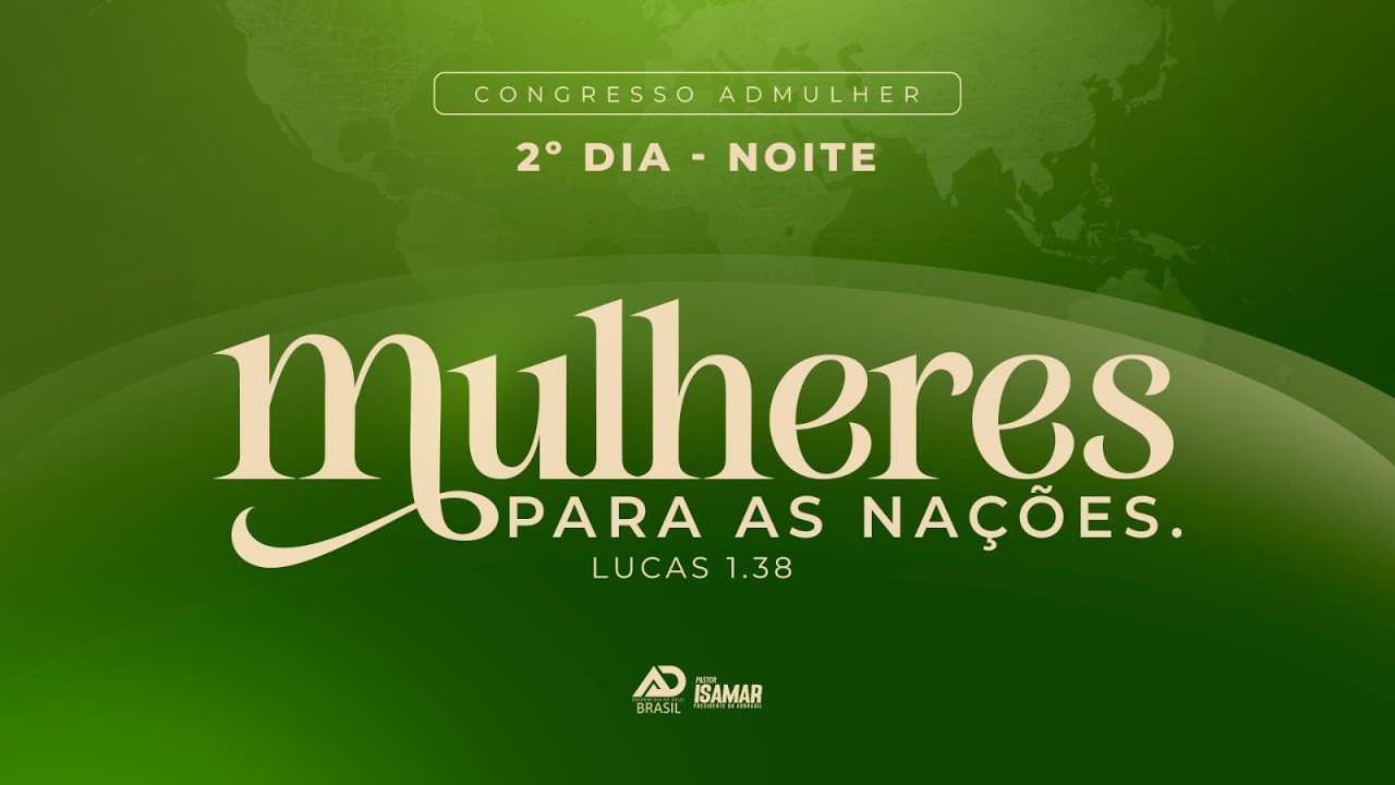 CONGRESSO ADMULHER - 2º DIA/NOITE