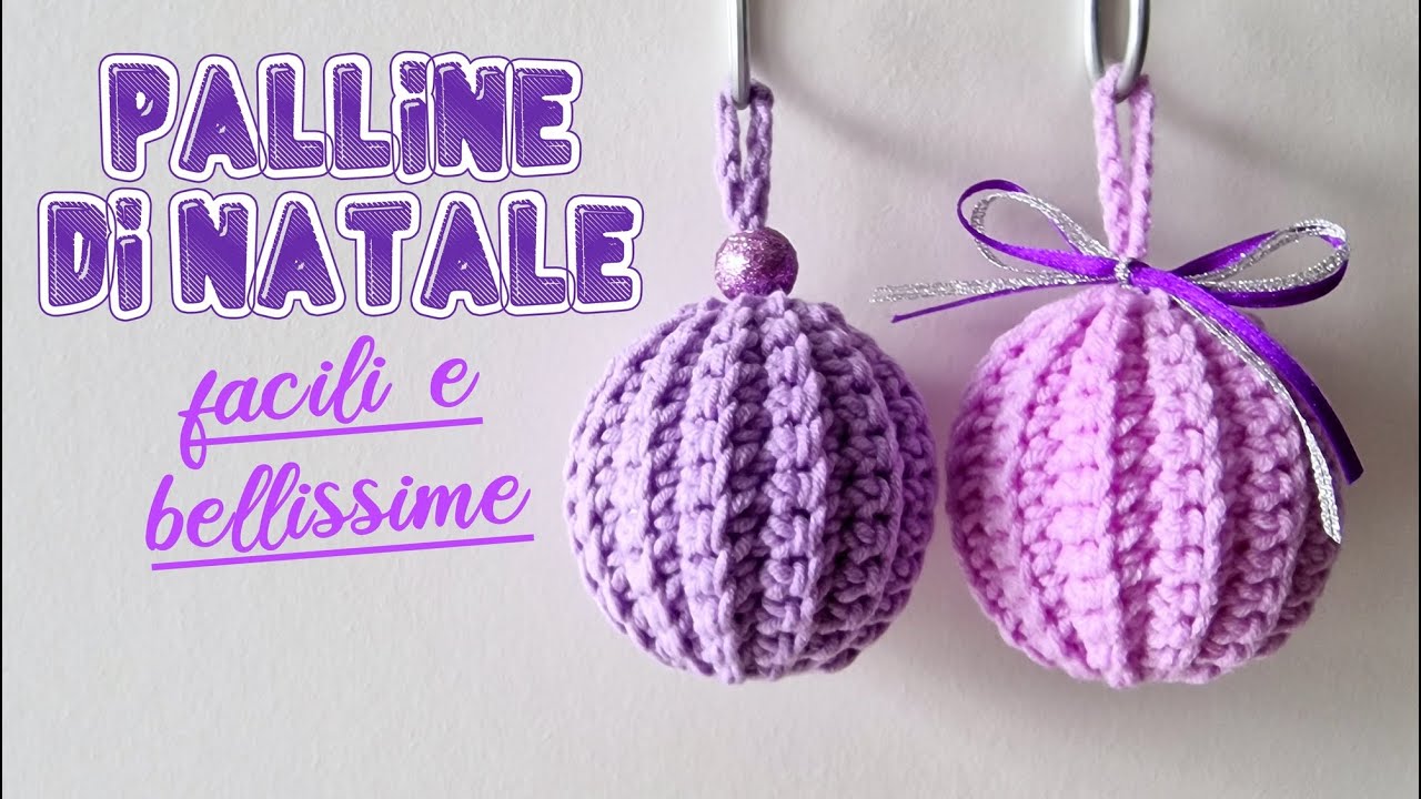 Uncinetto facile - palline di natale a crochet che sembrano fatte a maglia, facili e bellissime
