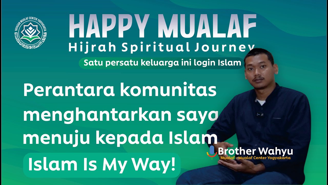 🔵MOMEN BROTHER WAHYU LOGIN ISLAM | MUALAF CENTER YOGYAKARTA