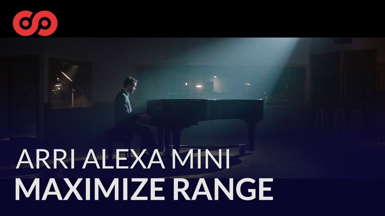 How to Maximize Your Dynamic Range with the ARRI Alexa Mini