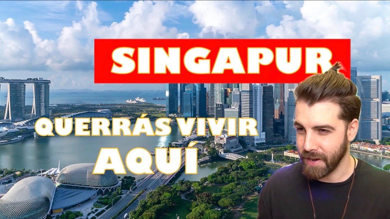 🇸🇬 10 RAZONES para vivir en SINGAPUR - Parte 1