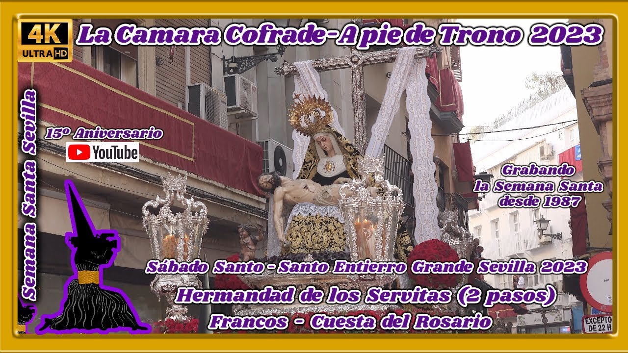 SERVITAS (MISTERIO Y PALIO). SÁBADO SANTO - SEG SEVILLA 2023. FRANCOS - CUESTA DEL ROSARIO 4K