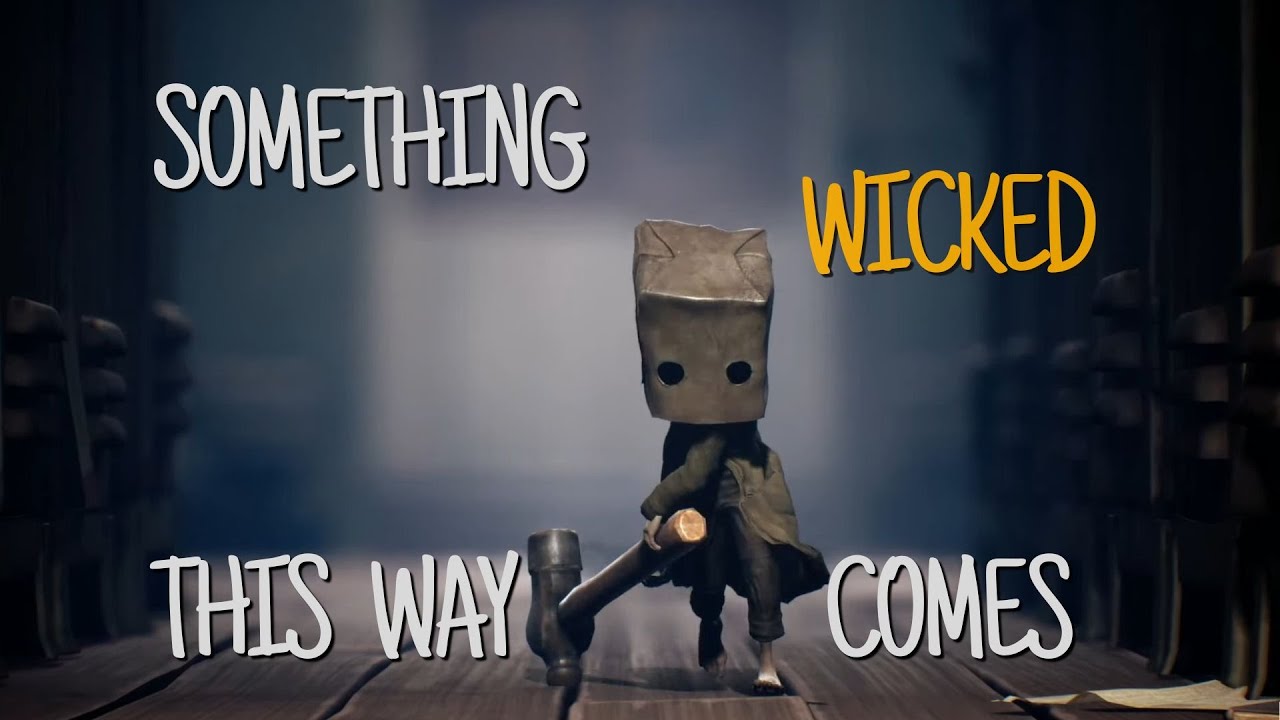 Something wicked this way comes