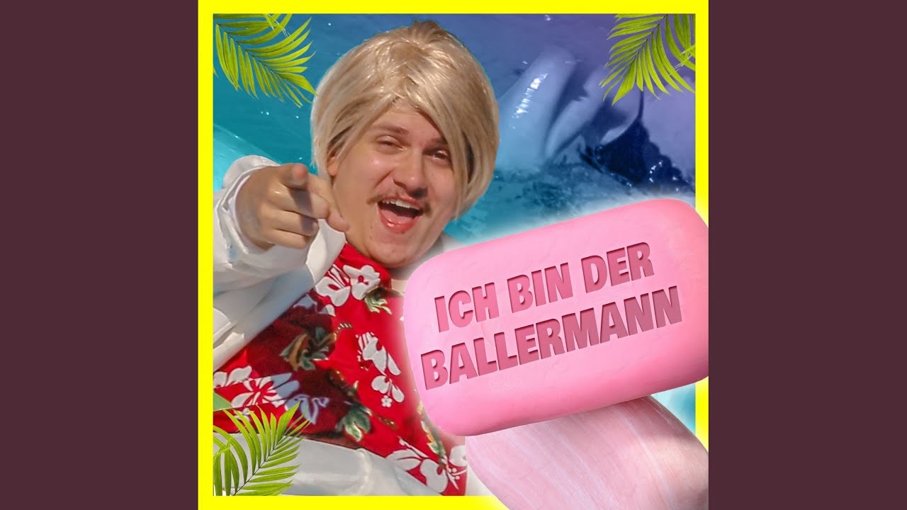 Ich bin der Baller Mann