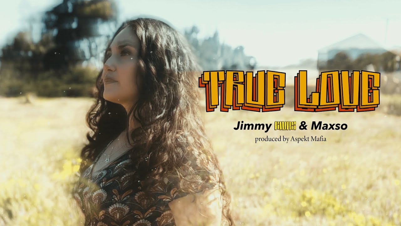 True Love- Jimmy Rivas ft Maxso (Official Video) prod by Aspekt Mafia