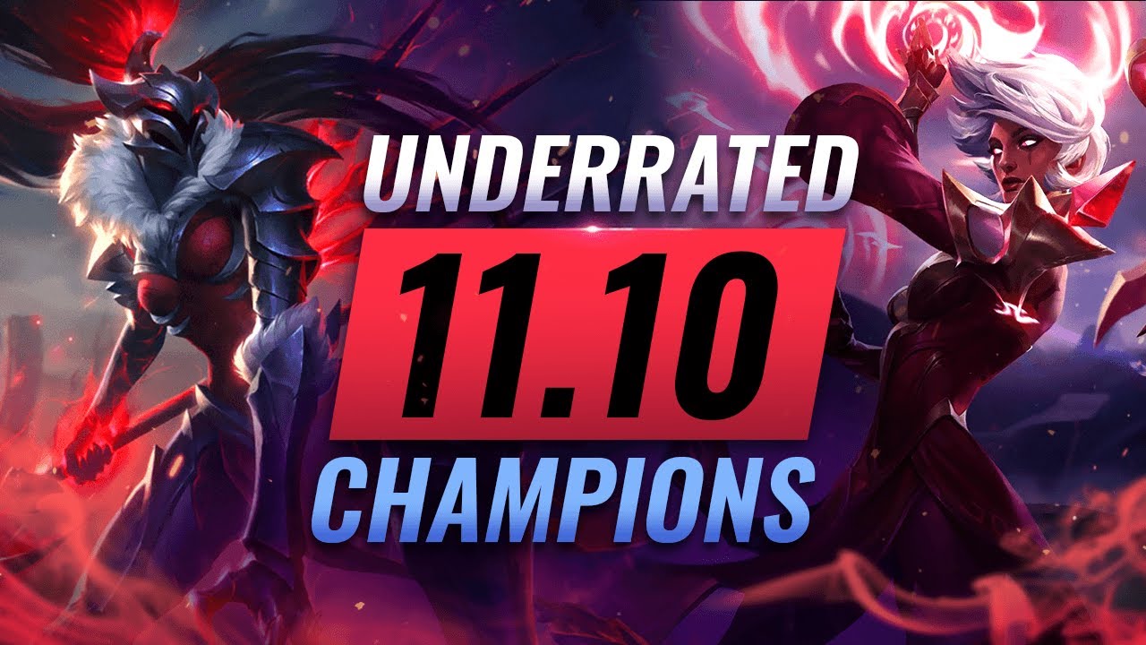 10 EXTREMELY Underrated Champions YOU SHOULD ABUSE In Patch 11.10 - League of Legends