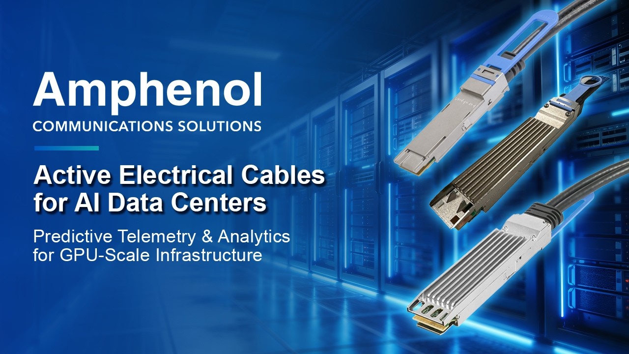 Active Electrical Cables for AI Data Centers | Predictive Telemetry & Analytics for GPU-Scale Infra