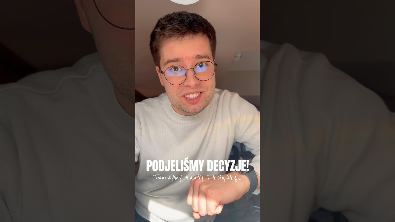 Podjęliśmy decyzję!