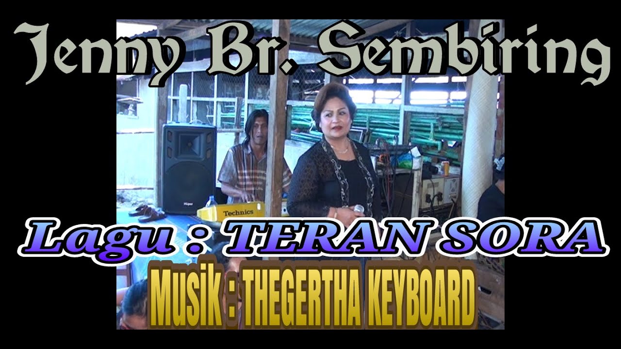 JENNY BR. SEMBIRING || LAGU : TERAN SORA