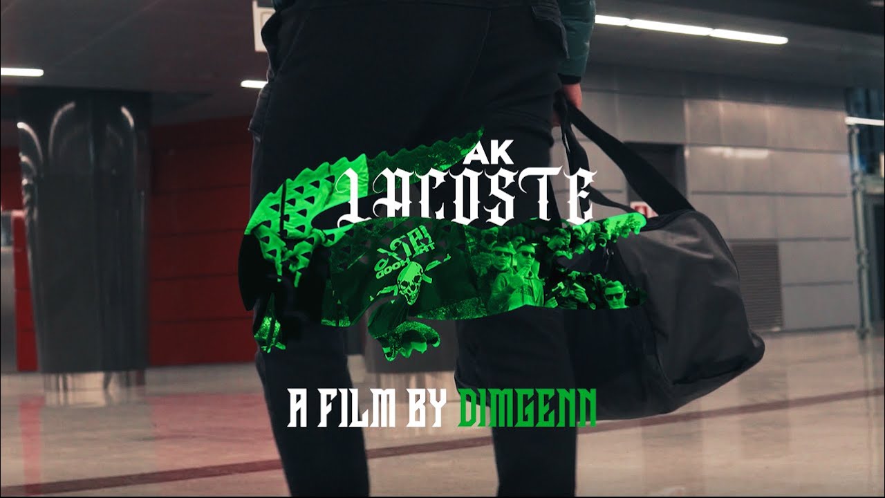 AK - LACOSTE (Official Video Clip ) 4K