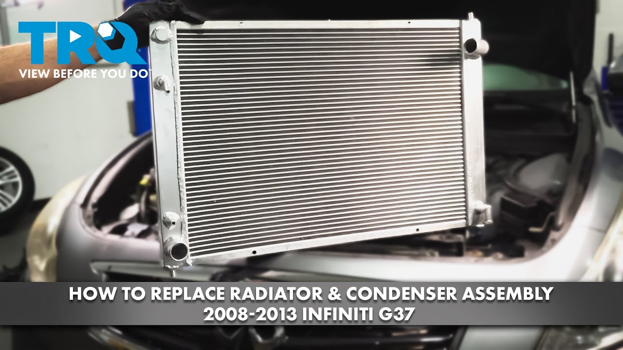 How to Replace Radiator & Condenser Assembly 2008-2013 INFINITI G37