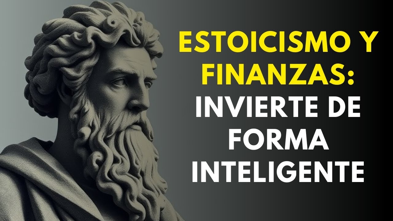 Estoicismo y Finanzas: Filosof&iacute;a Para Inversiones Inteligentes