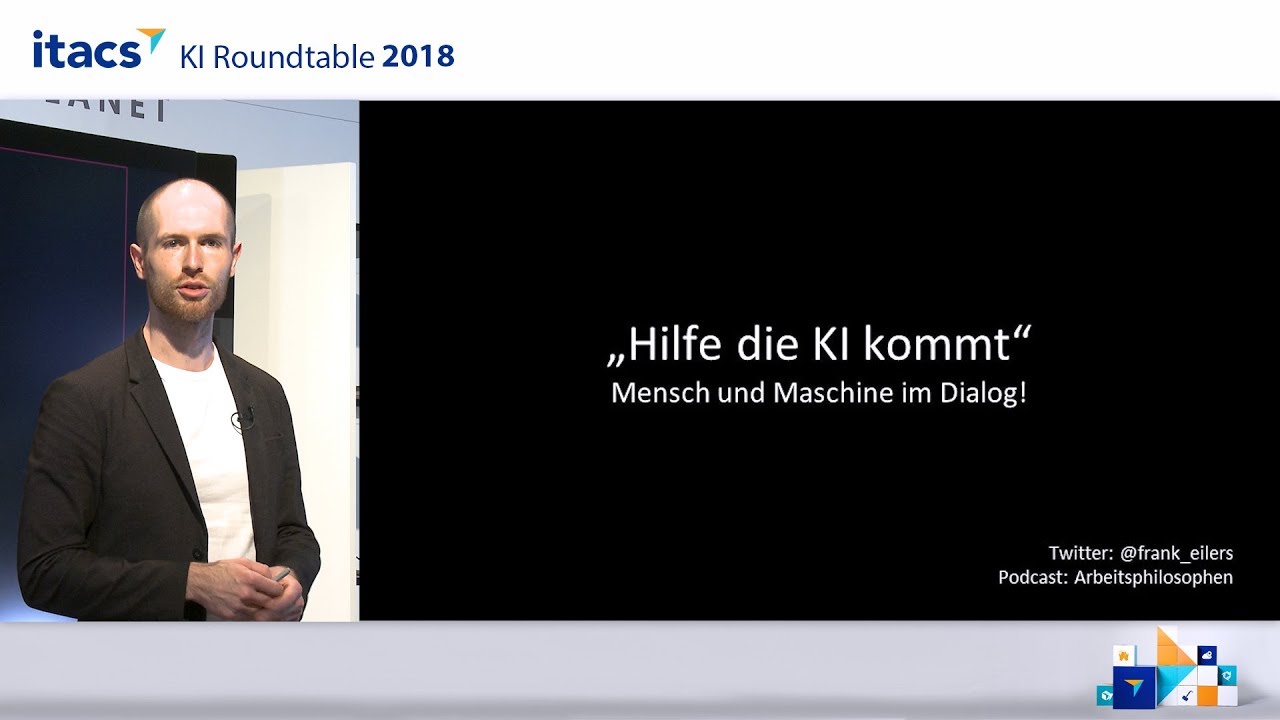 &bdquo;Hilfe, die K&uuml;nstliche Intelligenz kommt&ldquo; - Vortrag von Keynote Speaker Frank Eilers - KI Roundtable
