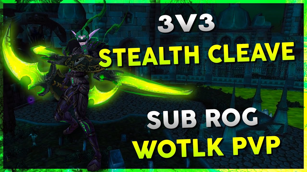 3v3 Stealth Cleave | August 25th Stream VOD 2 | WOW R1 Gladiator Rogue Arena PVP - Warmane WOTLK