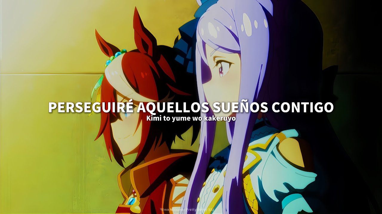 Uma Musume: Pretty Derby Season 2 Opening Full - Yume wo Kakeru! | Sub. Español • Romaji |『AMV』✩