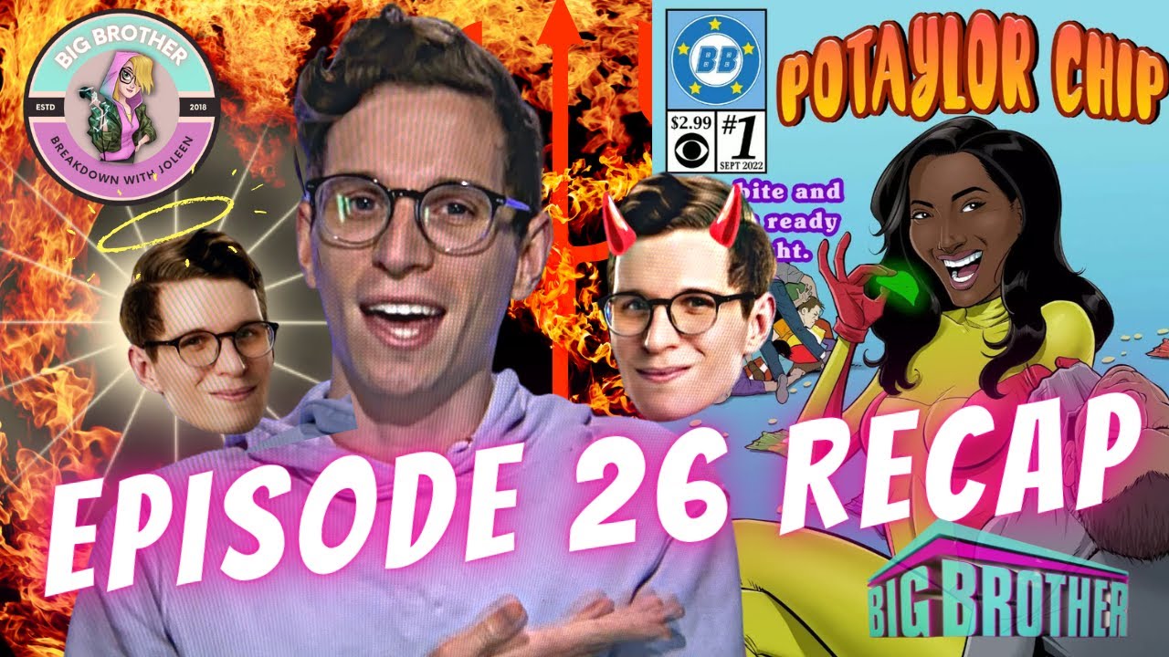 Big Brother 24 Episode 26 | #bb24 | BB Breakdown With Joleen | #joleenlunzer