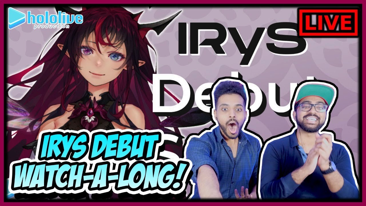 HOLOLIVE EN - IRYS DEBUT WATCH-A-LONG | HOLOLIVE ENGLISH VSINGER