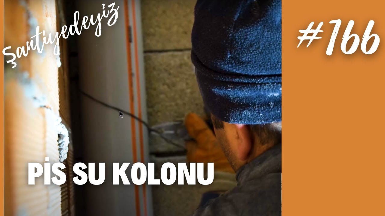 #166 Pis Su Kolonuna Duvarın Denk Gelmesi | Şantiyedeyiz