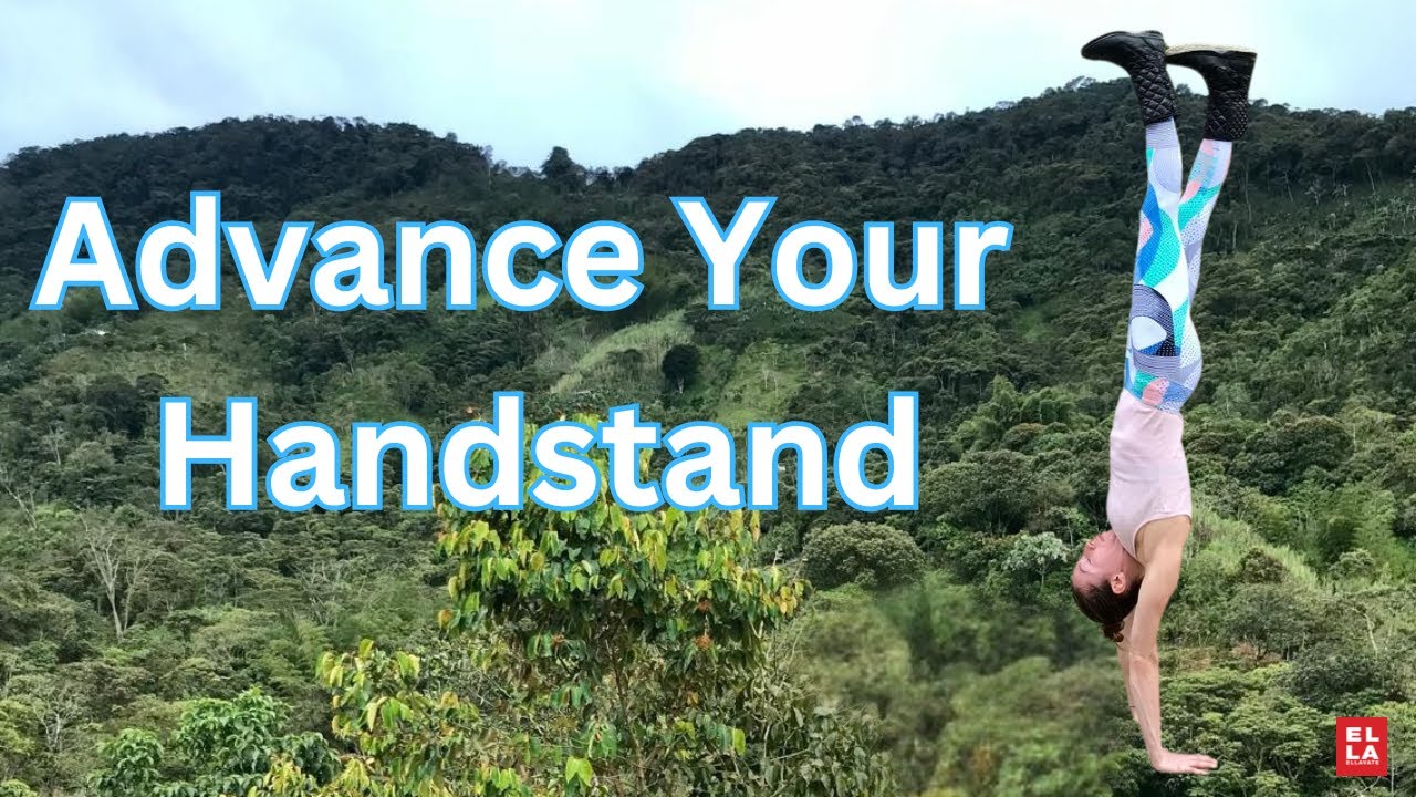 Advance Your Handstand I Master Your Gaze