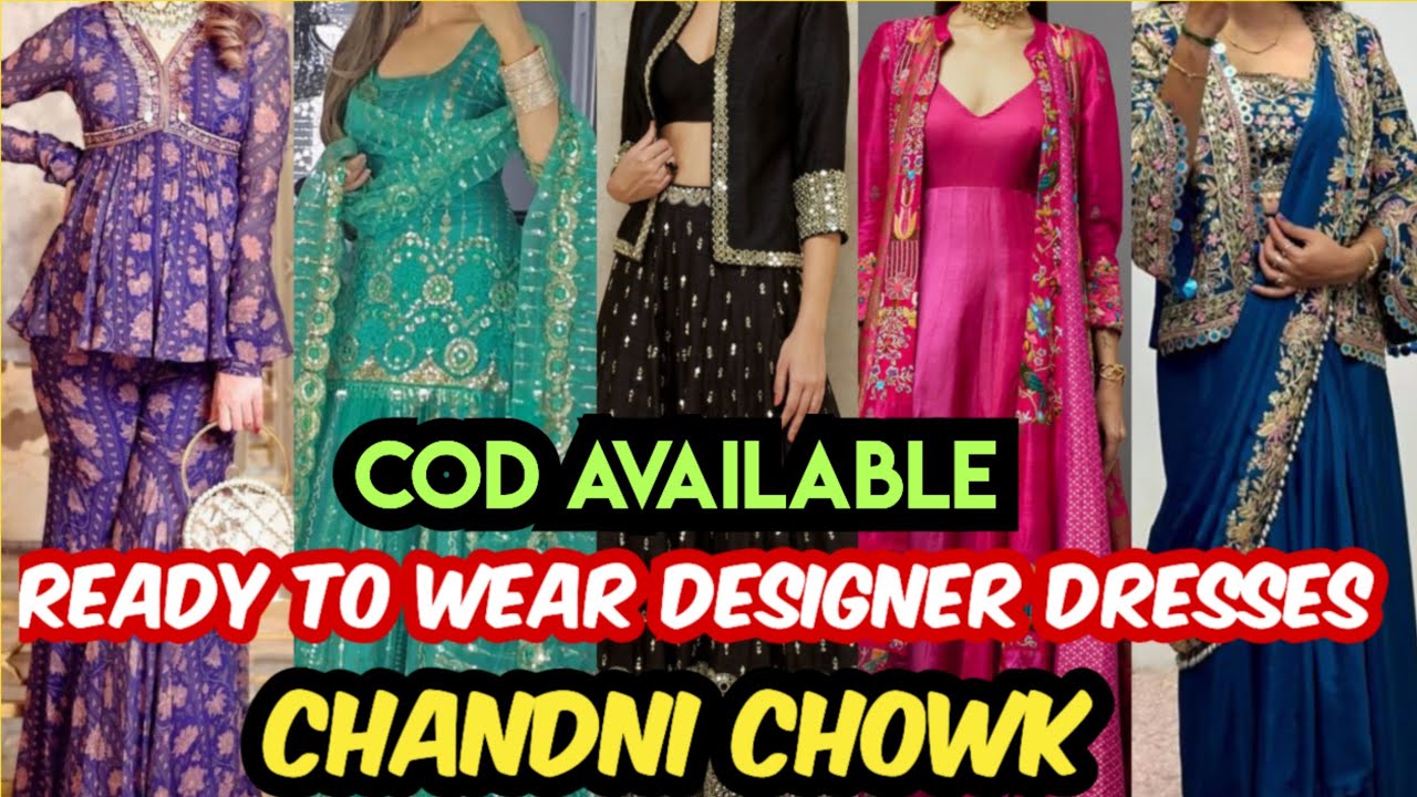 INDO WESTERN DRESSES CHANDNI CHOWK LATEST DESIGNER PARTY WEAR COLLECTION DELHI 2025