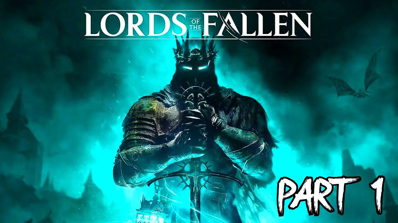 Lords Of The Fallen Live Play through Part 1