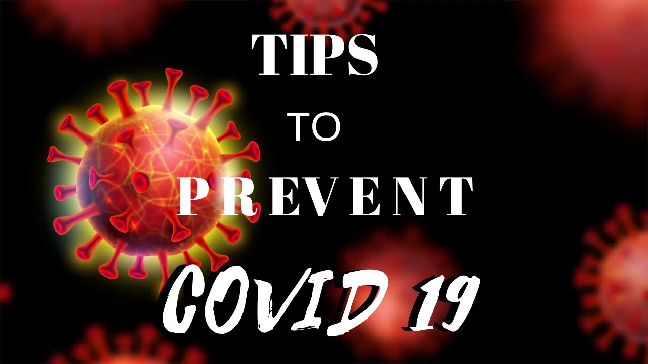TIPS to prevent COVID -19 | 7 Best ways to prevent spread of COVID-19