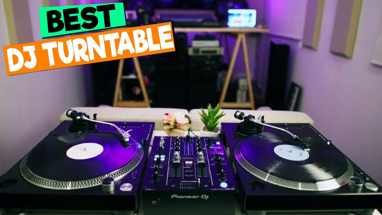 Best DJ Turntables for Beginners and Professionals: A Review