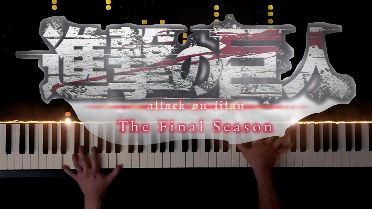 Attack on Titan FINAL SEASON (S4) OP - My War (piano) - TV Size