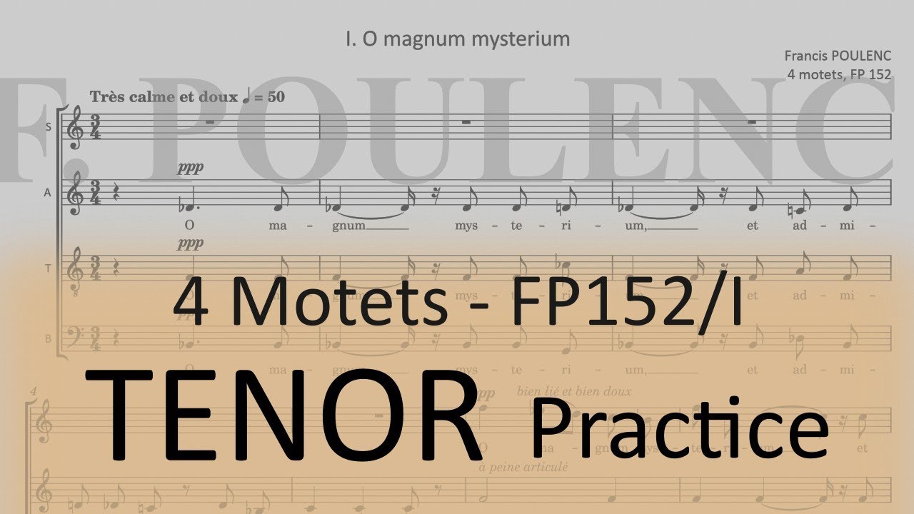 Poulenc / O magnum mysterium (FP 152-I) - Tenor practice