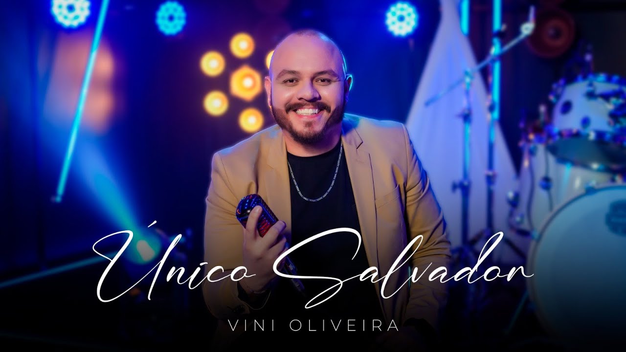 Vini Oliveira | &Uacute;nico Salvador | Clipe Oficial