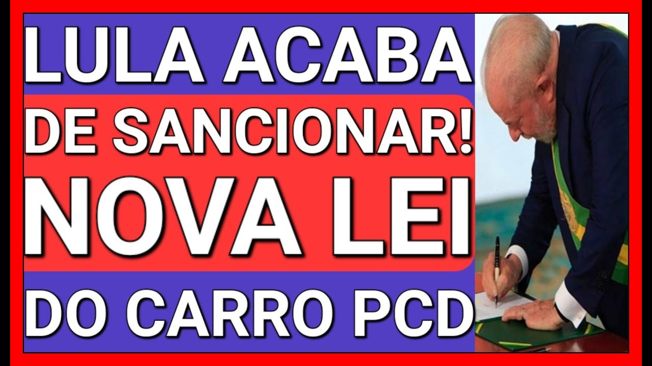 🚨ATENÇÃO URGENTE! NOVA LEI DO CARRO PCD SANCIONADA!