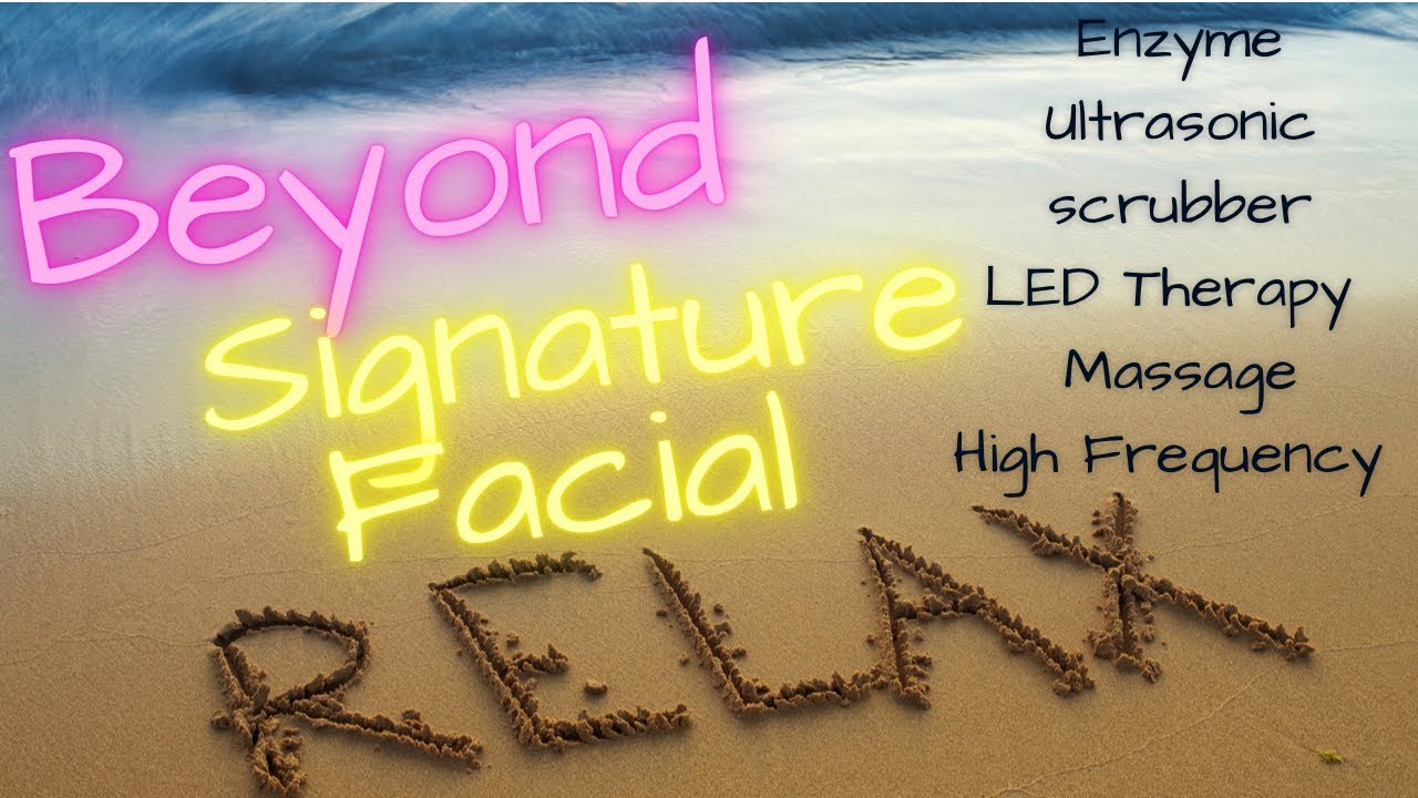 Beyond Signature Facial Demo