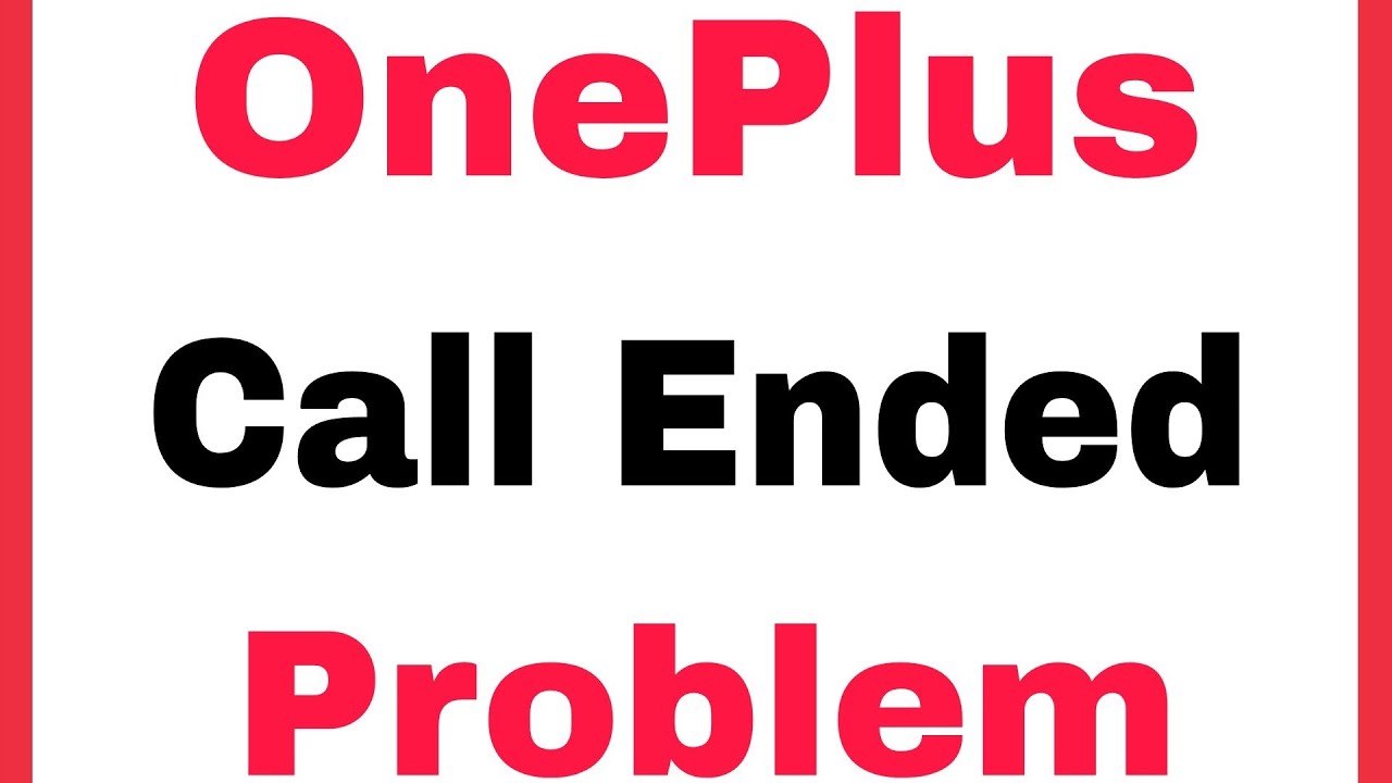 How To Fix OnePlus Nord CE Call Ended Problem Solve