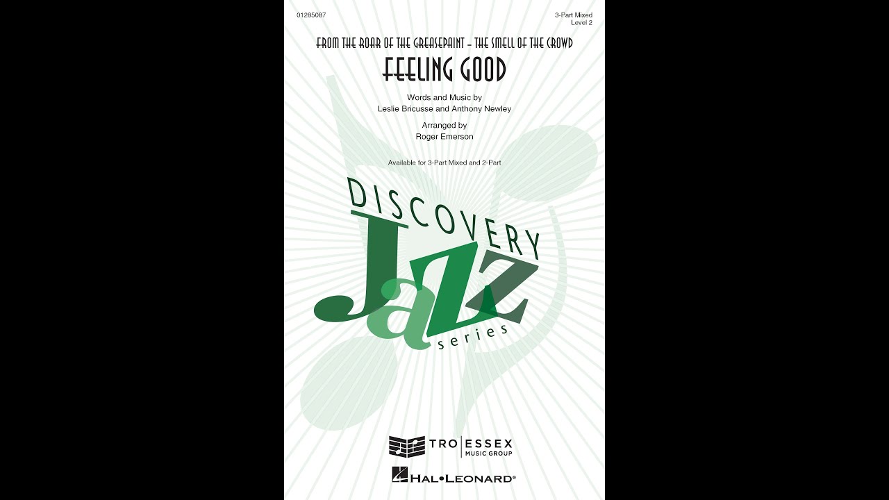 Feeling Good (3-Part Mixed Choir) – Arranged by Roger Emerson