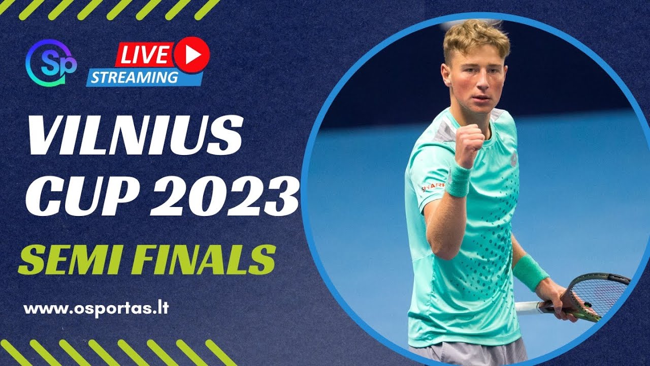 &bdquo;Vilnius Cup 2023&ldquo; Live stream! | Semi-finals | www.osportas.lt