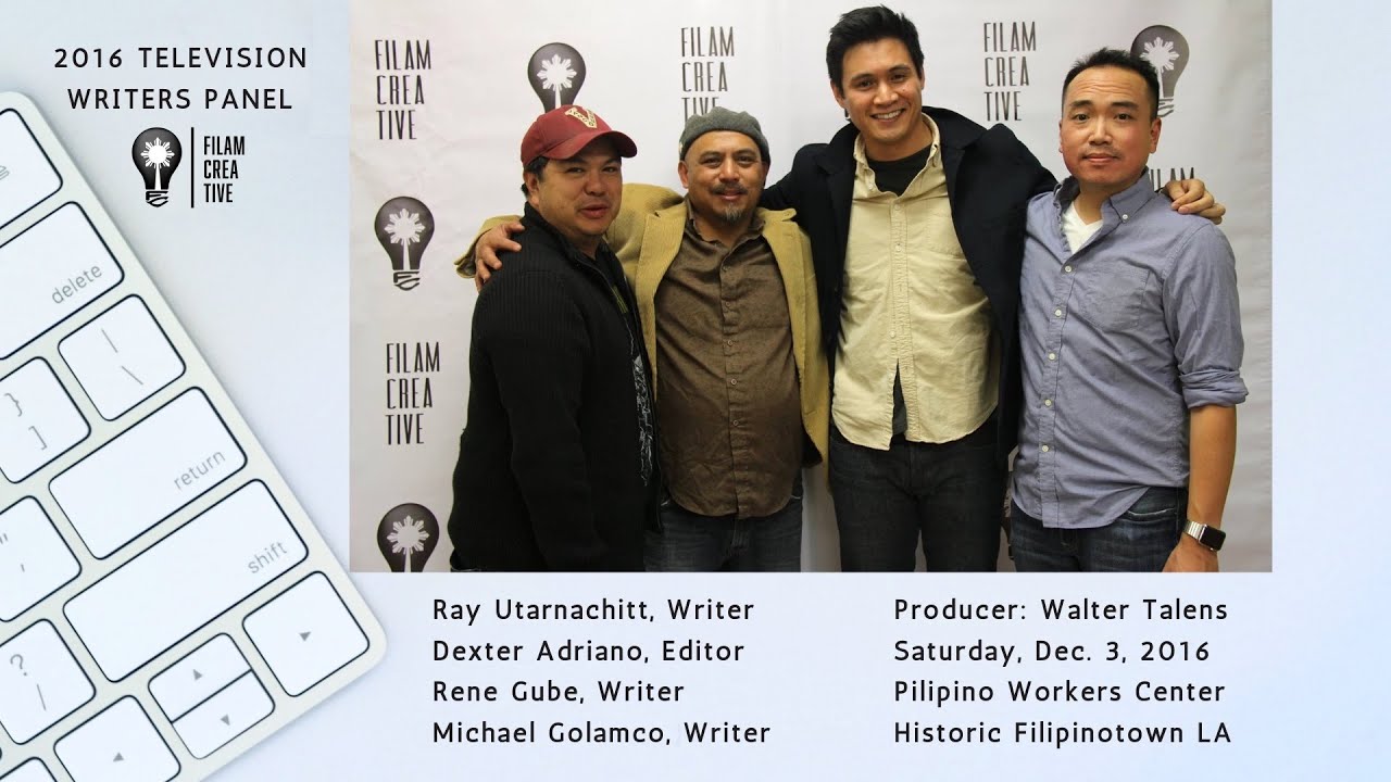1st FilAm Creative TV Writers Panel: Ray Utarnchitt, Rene Gube and Michael Golamco