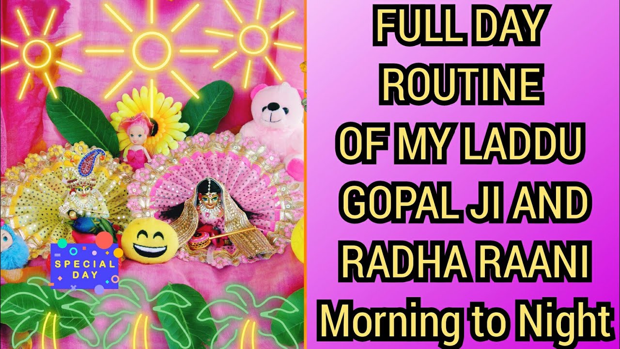 💐FULL DAY ROUTINE OF MY LADDU GOPAL JI AND RADHA RAANI Part 2💐#mission1K