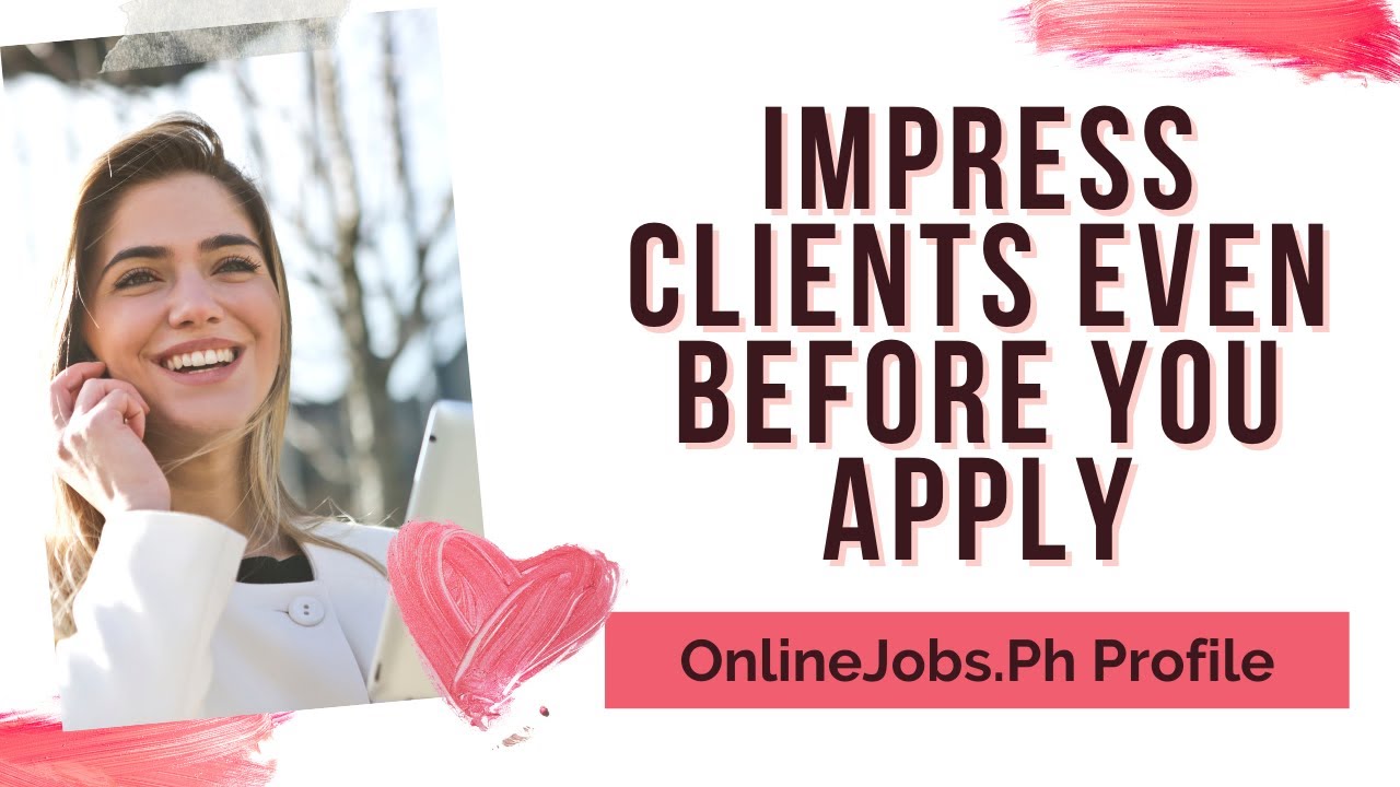How to Create a Great OnlineJobs.Ph Profile Tutorial