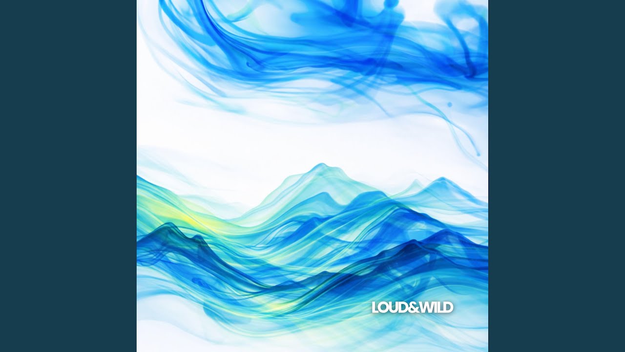 Loud & Wild (Narcotic)