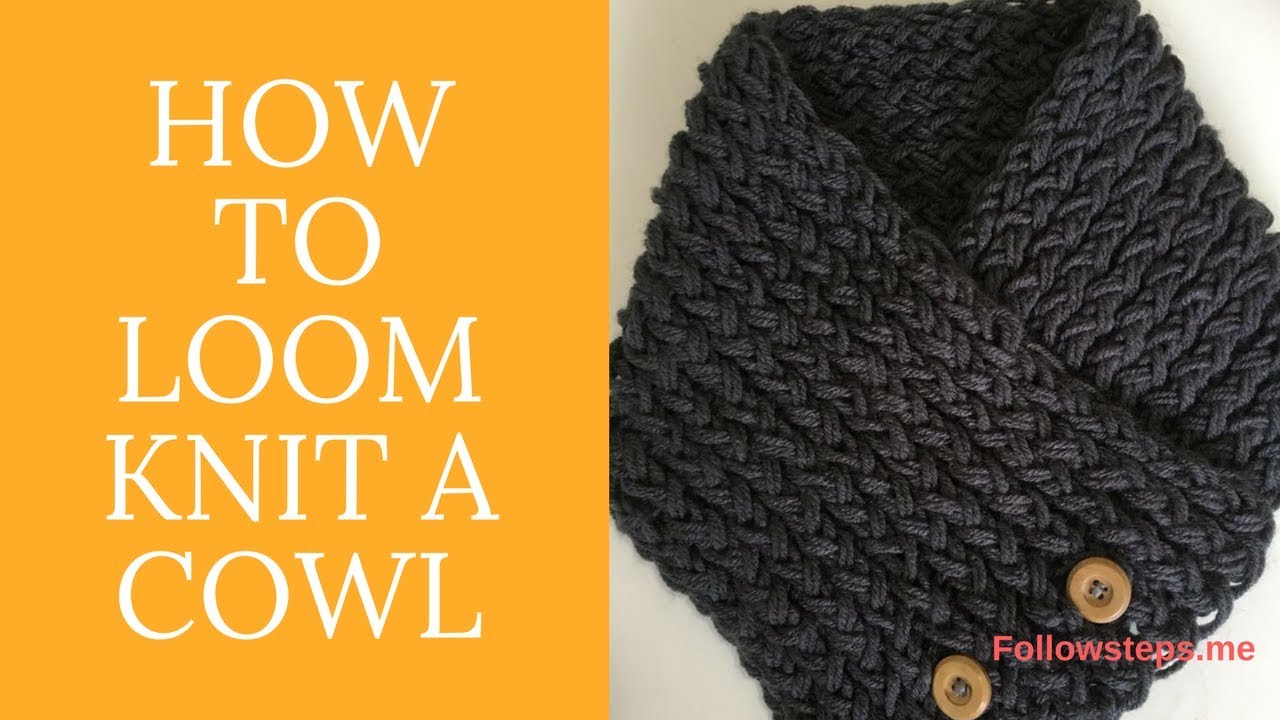 How to Loom Knit a Cowl