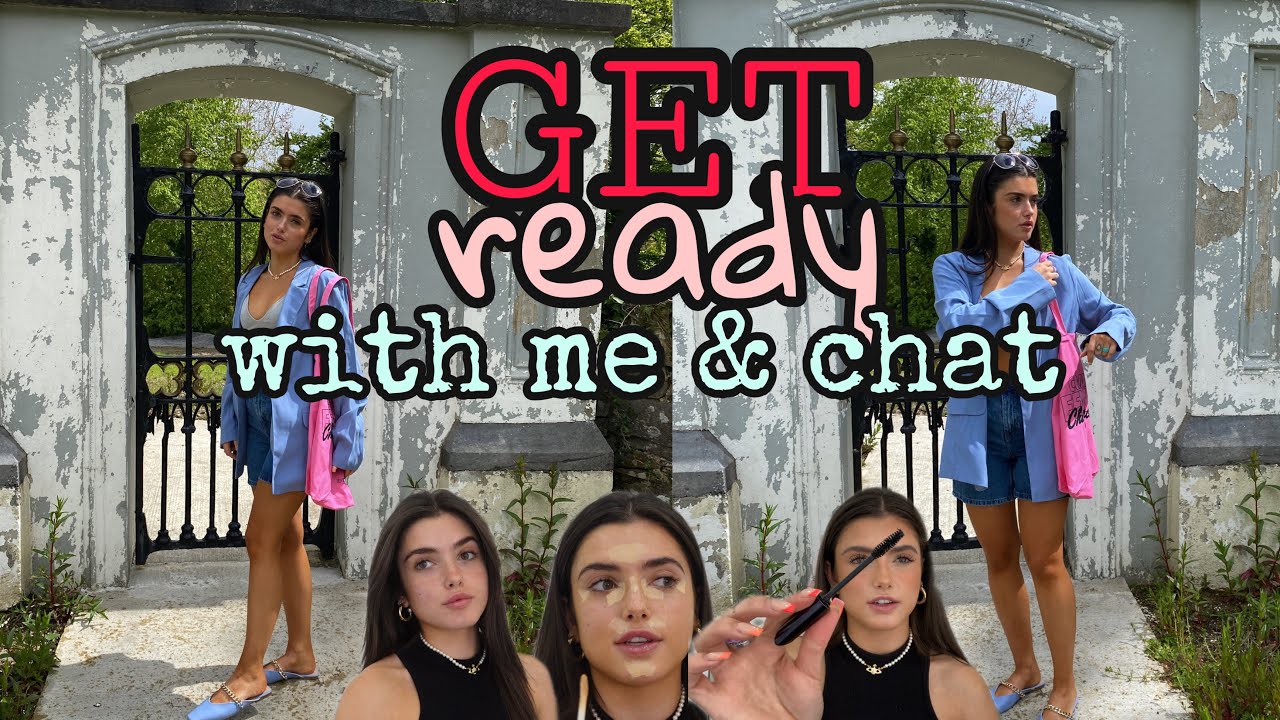 GET READY & CHAT WITH ME | IM BACK | CHLOE KOYCE