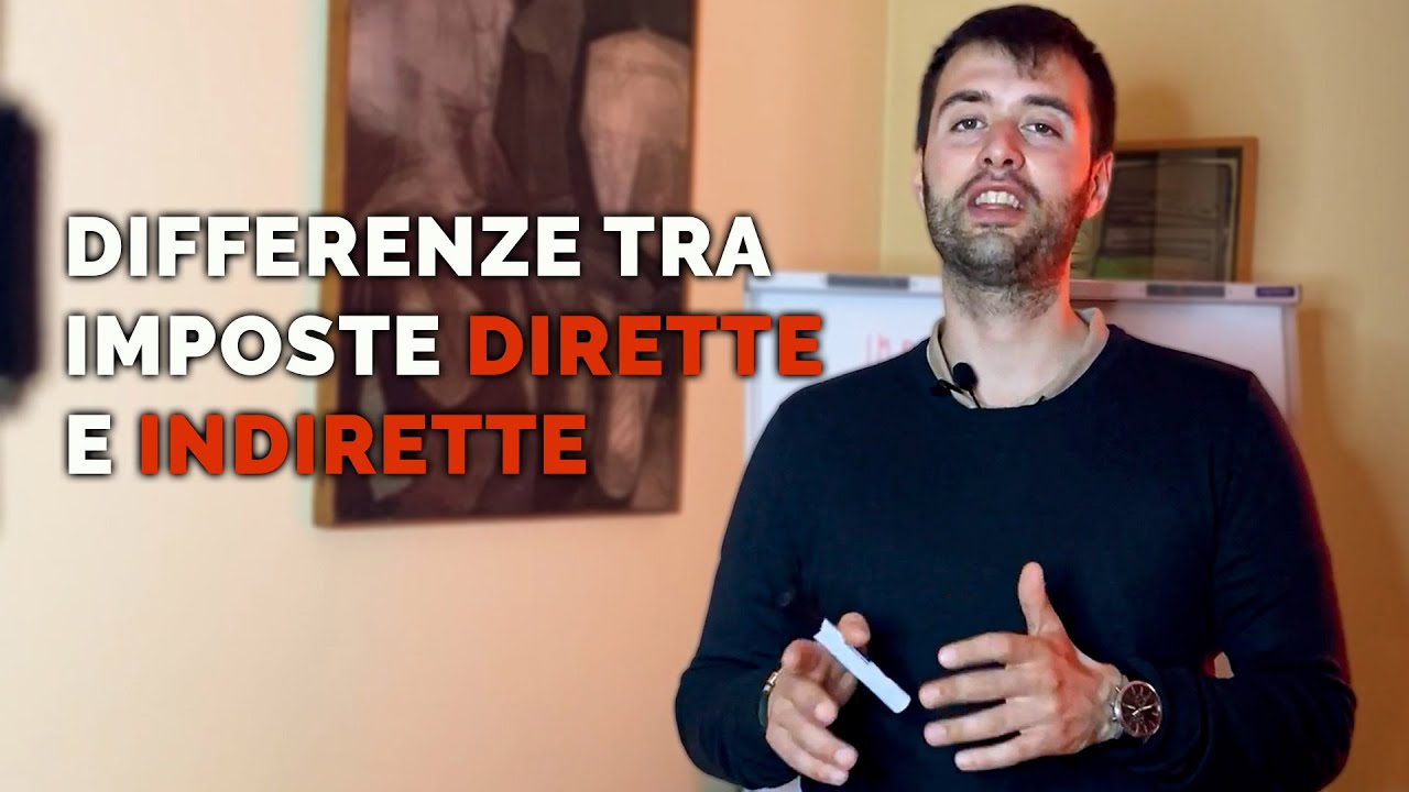Differenze Imposte DIRETTE e INDIRETTE